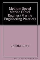 Medium Speed Marine Diesel Engines (Marine Engineering Practice) 1902536185 Book Cover