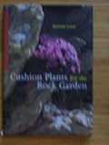 Cushion Plants for the Rock Garden
