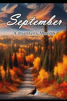 Hardcover September: A Hunter's Month Book