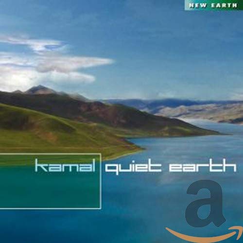 Quiet Earth [Audio CD] Kamal
