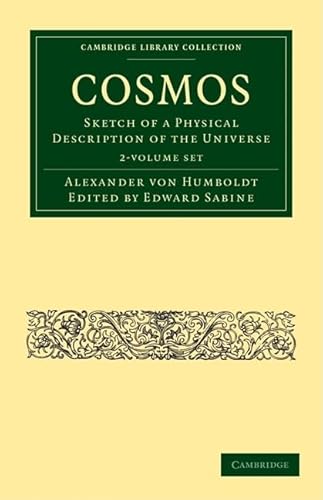 Cosmos 2 Volume Paperback Set: Sketch of a Physical Description of the Universe (Cambridge Library Collection - Physical Sciences)