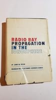Radio Ray Propagation in the Ionosphere B001SJJP2G Book Cover