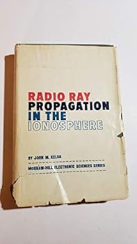 Hardcover Radio Ray Propagation in the Ionosphere Book
