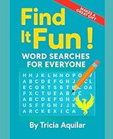 Find it Fun!: Word Searches for Everyone 1969097140 Book Cover