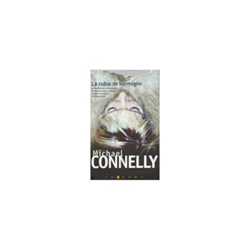 RUBIA DE HORMIGON, LA: DETECTIVE HARRY BOSCH [Spanish] 846661897X Book Cover