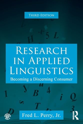 Research in Applied Linguistics: Becoming a Discerning Consumer