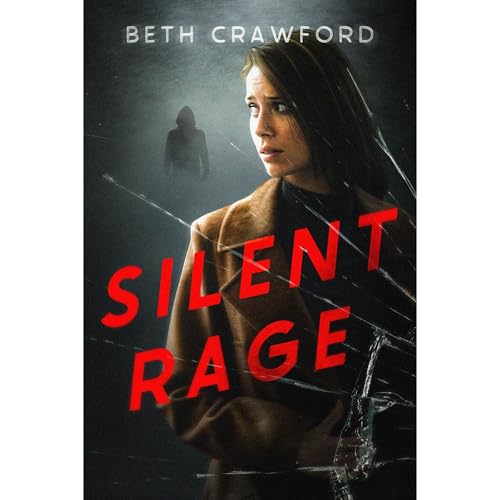 SILENT RAGE Audiolibro Por BETH CRAWFORD arte de portada