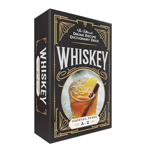 Whiskey Cocktail Cards A–Z: The Ultimate Drink Recipe Dictionary ...