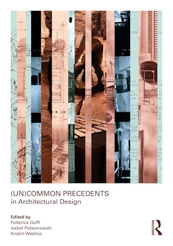 Uncommon Precedents Architectural Design avec schémas techniques détaillés - 2