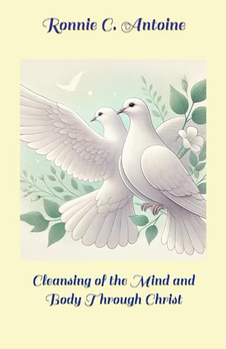 Cleansing of the Mind and Body Through Christ