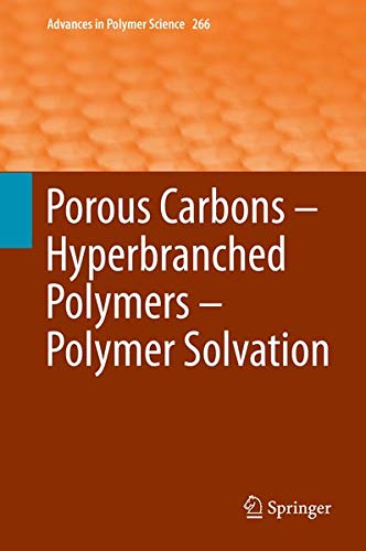 Buy Porous Carbons ? Hyperbranched Polymers ? Polymer Solvation — BookShops.in
