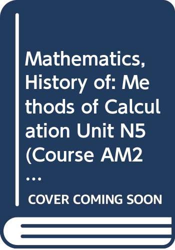 Methods of Calculation (Unit N5) (Course AM289) : Amazon.in: Books