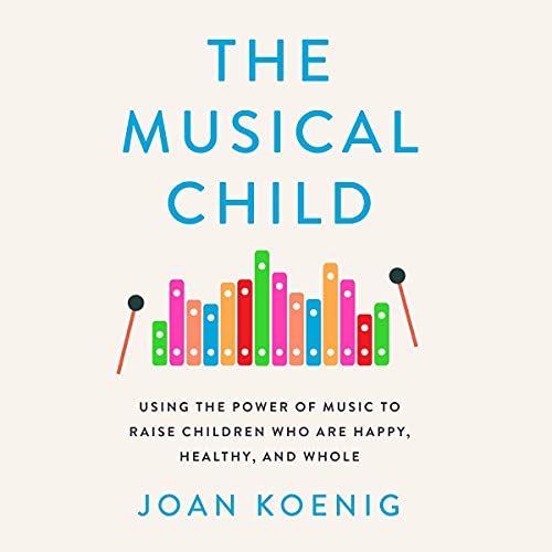 The Musical Child by Joan Koenig episode artwork