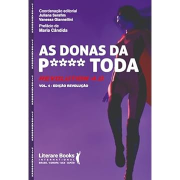 Capa do livro As donas da P**** toda: Revolution 4.0: Volume 4