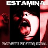 Estamina [Explicit]