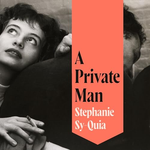 A Private Man Audiolivro Por Stephanie Sy-Quia capa