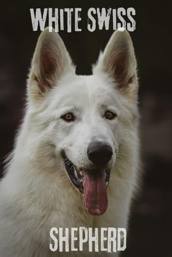 White Swiss Shepherd Notebook for Dog Lovers: Cute Dog-Themed Journal for Golden Lovers, Kids, Students, and Pet Owners White Swiss Shepherd Notebook image 2