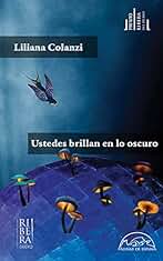 Ustedes brillan en lo oscuro: 329 (Voces / Literatura)