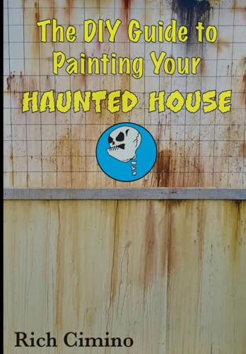 The DIY Guide to Painting Your Haunted House