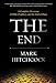 The End: A Complete Overview of Bible Prophecy and the End of Days