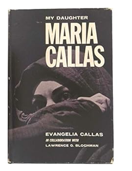 Hardcover My daughter Maria Callas, Book
