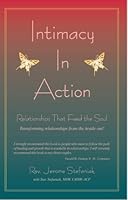 Intimacy in Action: Relationships That Feed the Soul 1887918396 Book Cover