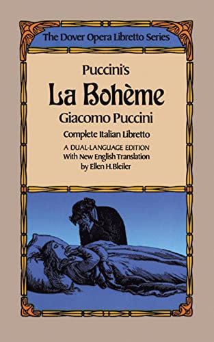 Puccini's La Boheme (the Dover Opera Libretto Series) (Dover Books On Music: Voice)