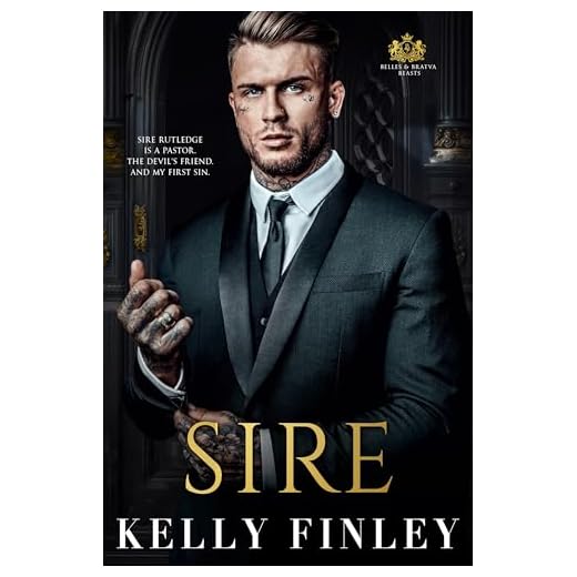 Sire: A Dark, Age-Gap, Mafia Romance (Belles & Bratva Beasts) (English Edition)