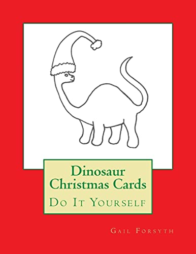 Dinosaur Christmas Cards: Do It Yourself