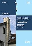 Abgasanlagen: Kommentar zu DIN EN 15287-1: Kommentar zu DIN EN 15287-1. Hrsg.: DIN Deutsches Institut für Normung e.V. (Beuth Kommentar)