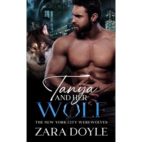 Tanya and Her Wolf Audiolibro Por Zara Doyle arte de portada