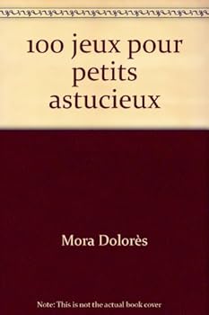 Paperback 100 jeux pour petits astucieux [French] Book