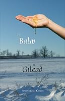 The Balm of Gilead 0974842370 Book Cover