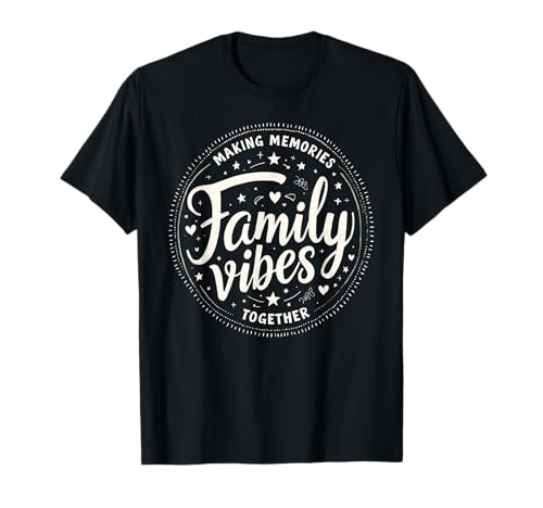 Reunión familiar 2025 Vibes familiares haciendo coincidir recuerdos Camiseta