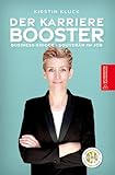 DER KARRIERE BOOSTER: Business-Knigge - Souverän im Job