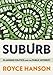 Suburb: Planning Politics and the Public Interest