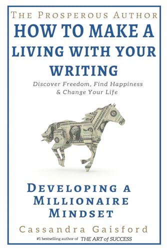 The Prosperous Author: How to Make a Living Wit... 0994148402 Book Cover