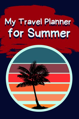 My Travel Planner for Summer: Agenda log book of vacations 2022 for different destinations around the world: New England, Nova Scotia, Rome, Netherlands and much more... image 2
