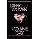Difficult Women