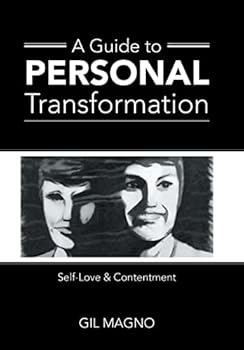 Hardcover A Guide to Personal Transformation: Self-Love & Contentment Book