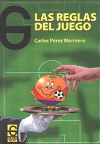 Las reglas del juego (Carlos Pérez Merinero)