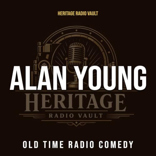 The Alan Young Show &ndash; Old Time Radio Comedy (OTR) Titelbild