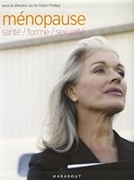 Ménopause : santé, forme, sexualité 2501044894 Book Cover