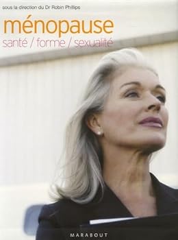 Hardcover Ménopause : santé, forme, sexualité [French] Book