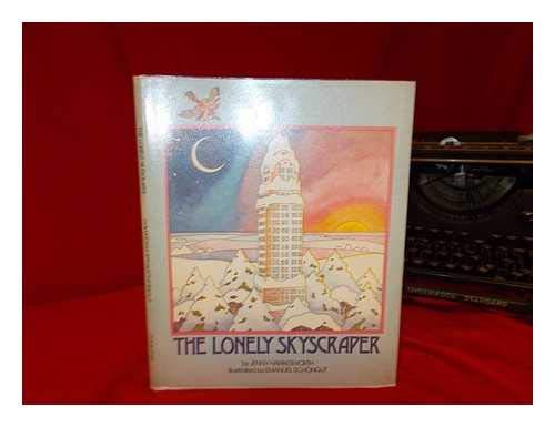 The lonely skyscraper 0385159471 Book Cover