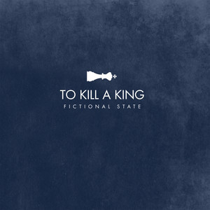 To Kill A King