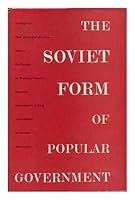 The Soviet Form of Popular Government 0714704881 Book Cover