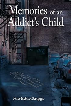 Paperback Memories of an Addict's Child Book