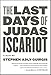 The Last Days of Judas Iscariot: A Play (English Edition)