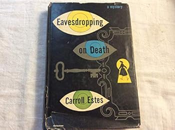 Hardcover Eavesdropping on death Book